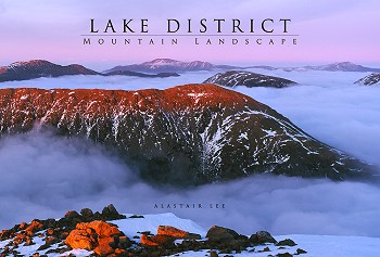 Lake District - Mountain Landscape by Alastair Lee. Published by Frances Lincoln  © Frances Lincoln