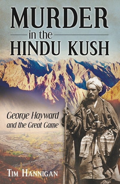Murder in the Hindu Kush  © The History Press