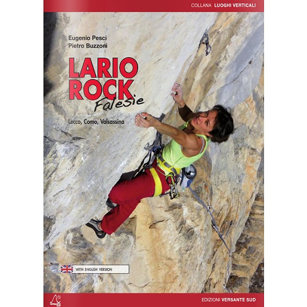 Lario Rock - Falesie  © Versante Sud srl