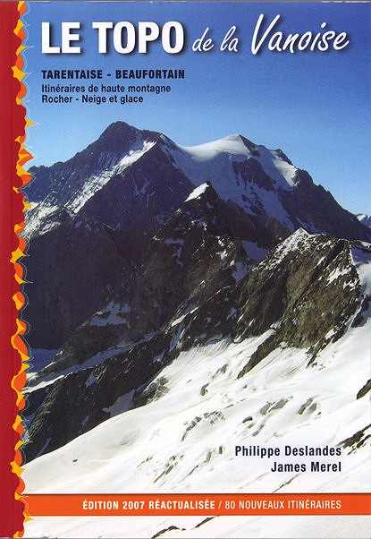 Le topo de la Vanoise, Tarentaise et Beaufortain