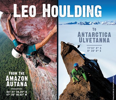 Premier Post: Leo Houlding: Amazon to Antarctica  © Speakers from the Edge