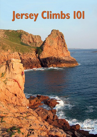 Jersey Climbs 101: A Select Guide to the Island of Jersey.  © Kevin Eloury