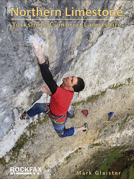 Northern Limestone : Yorkshire, Cumbria, Lancashire Rockfax Cover