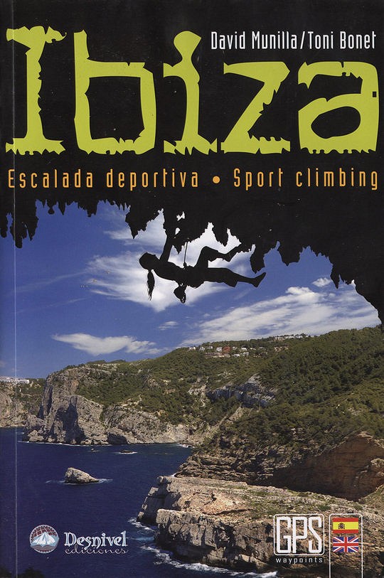 Ibiza Sport climbing, David Munilla/Toni Bonet by Desnivel.
