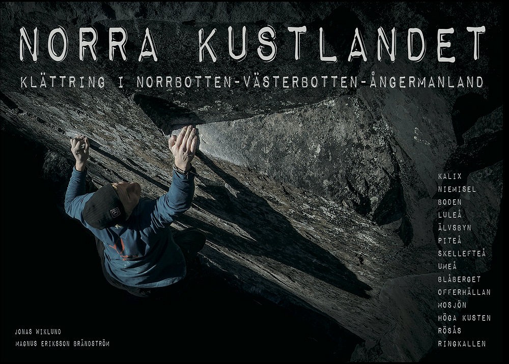 Norra Kustlandet - Climbing in North Bothnia, West Bothnia and Angermanland  © Jimmy Sundin