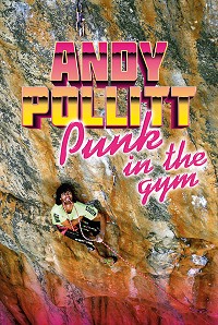 Andy Pollitt - Punk in the Gym  © Glenn Robbins