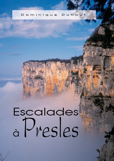 Escalades á Presles cover photo  © Dominique Duhaut