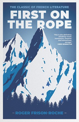 First on the Rope, reprinted by Vertebrate Publishing.  © Vertebrate Publishing