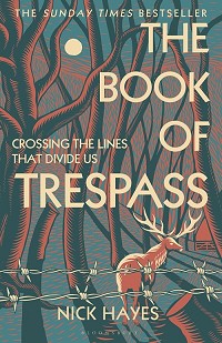 The Book of Trespass  © Bloomsbury