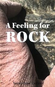 A Feeling for Rock - Front Cover  © Sarah-Jane Dobner