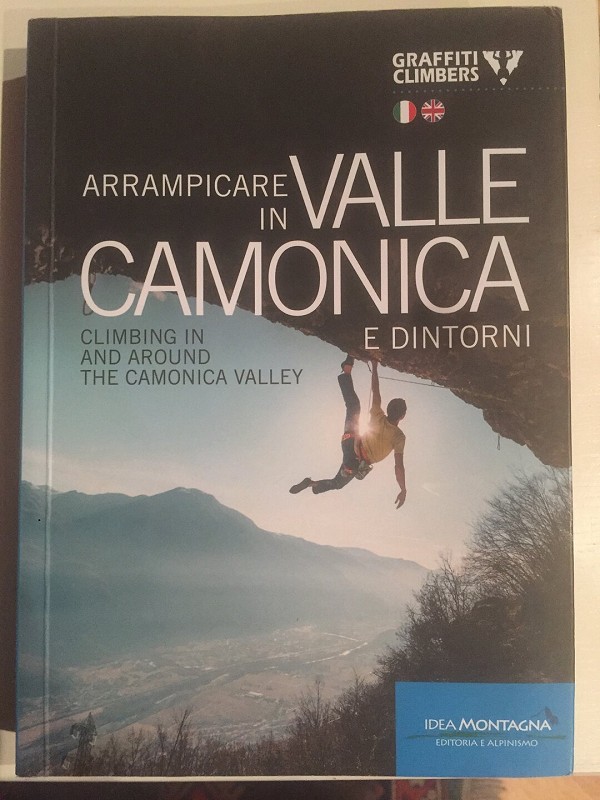 Cover Photo: Arrampicare in Valle Camonica e Dintorni  © Idea Montagna