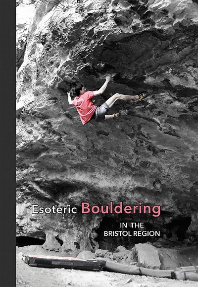 Esoteric Bouldering in the Bristol Region cover photo  © Mark S Davies