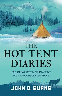 Hot Tent Diaries  © John Burns