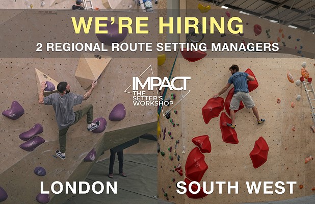 Two Exciting new positions  © Impact Route Setting