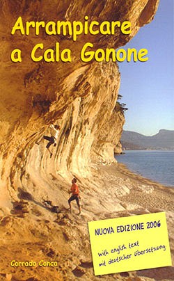 Arrampicare a Cala Gonone by Corrado Conca - New guidebook, March 2006