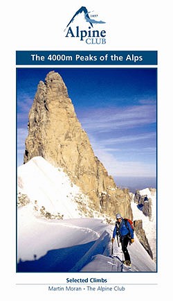 The 4000m Peaks of the Alps - Selected Climbs